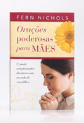 Orações Poderosas para Mães | Fern Nichols