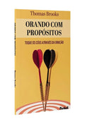 Orando Com Propósitos | Thomas Brooks
