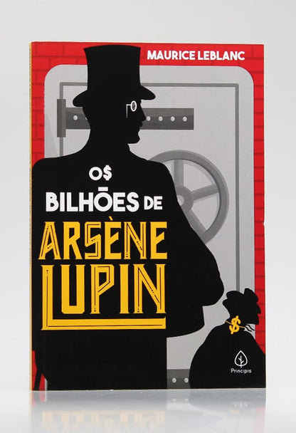 Os Bilhões de Arsène Lupin | Maurice Leblanc