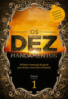Os Dez Mandamentos | Volume 1
