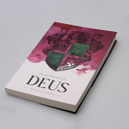 Os Generais de Deus | Roberts Liardon