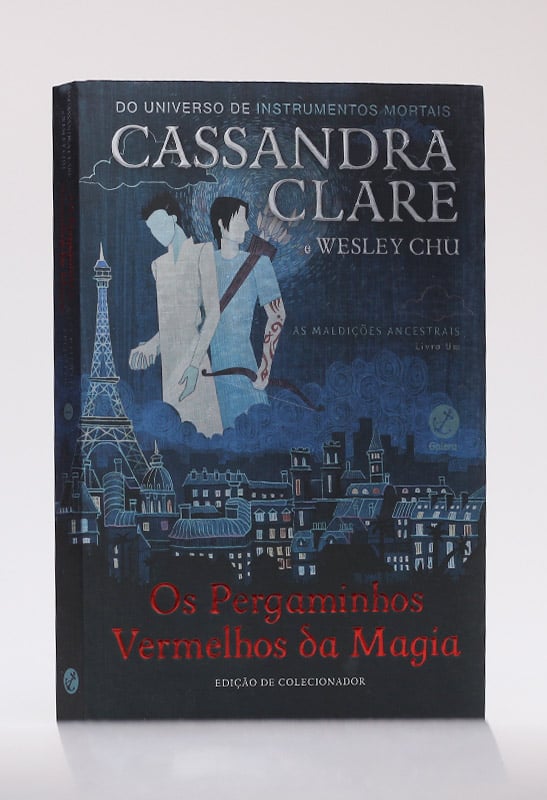 Os Pergaminhos Vermelhos da Magia | As Maldições Ancestrais | Vol.1 | Cassandra Clare e Wesley Chu