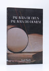 Palavra de Deus, Palavra do Homem | Karl Barth