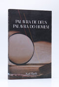 Palavra de Deus, Palavra do Homem | Karl Barth