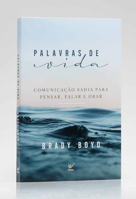 Palavras de Vida | Brady Boyd