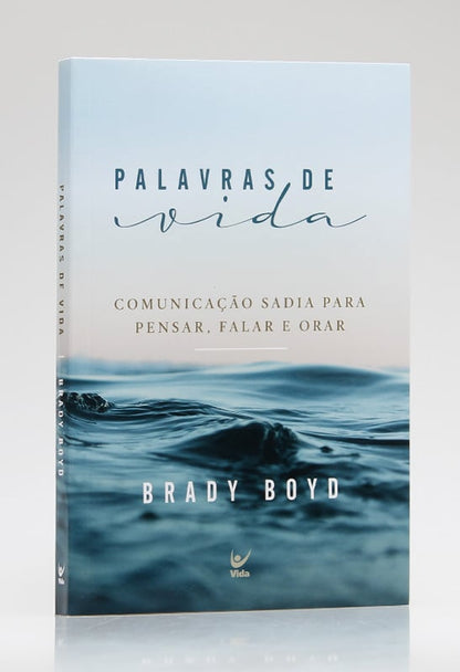 Palavras de Vida | Brady Boyd