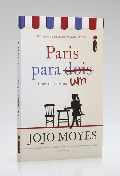 Paris Para Um e Outros Contos | Jojo Moyes