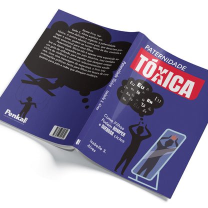 Paternidade Tóxica: Como Filhos podem romper e quebrar ciclos | Isabelle S. Alves