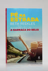Pé na Estrada | Beth Reekles