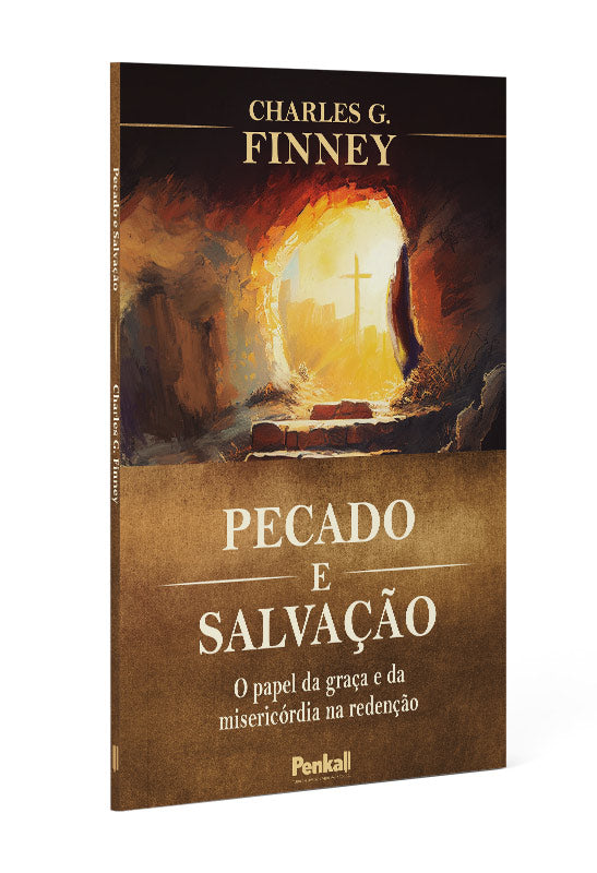 Pecado e Salvação | Charles G. Finney