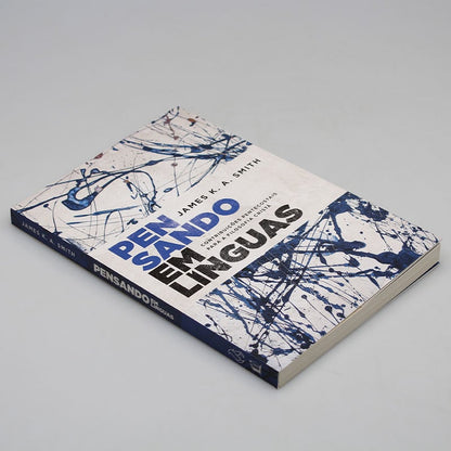 Pensando em Línguas | James K. A. Smith