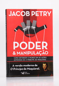 Poder &amp; Manipulação | Jacob Petry