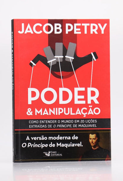 Poder &amp; Manipulação | Jacob Petry