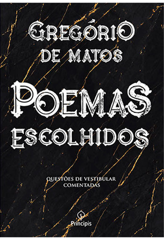 Poemas Escolhidos | Gregório de Matos | Principis