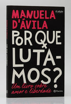 Por Que Lutamos? | Manuela D'ávila