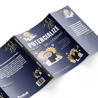 Potencialize seu cérebro - Potencialize sua mente e descubra como viver o extraordinário | Arnold Bennett