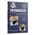 Potencialize seu cérebro - Potencialize sua mente e descubra como viver o extraordinário | Arnold Bennett