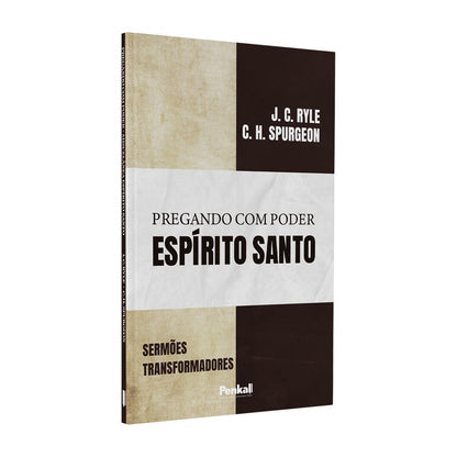 Pregando com Poder | Espírito Santo |  J.C Ryle | C.H Spurgeon