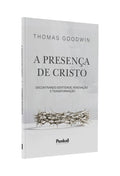 Presença de Cristo | Thomas Goodwin