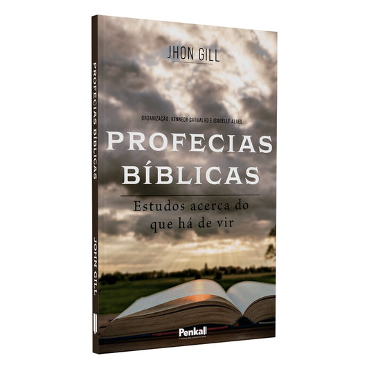 Profecias Bíblicas | Estudos Acerca Do Que Há De Vir | John Gill
