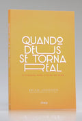 Quando Deus se Torna Real | Brian Johnson
