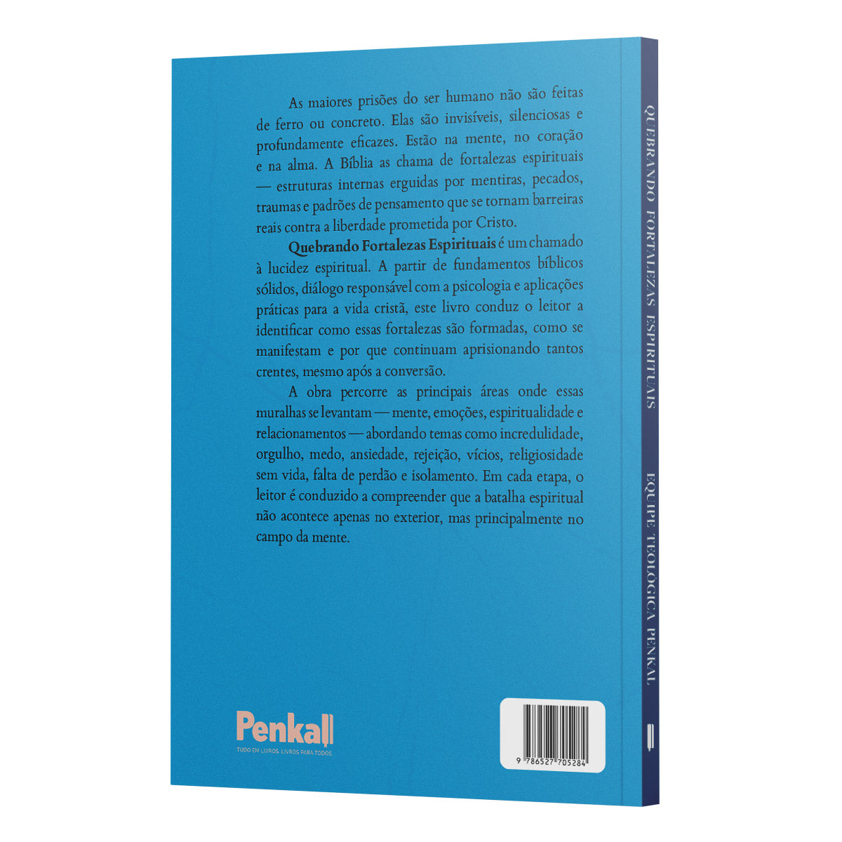 Quebrando Fortalezas Espirituais: Mente, Emoção e Fé | Equipe Teológica Penkal