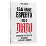 Kit Livro + Livreto - Seja Mais Esperto que o Diabo + Livreto 40 dias de Sabedoria em Salmos