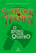 Sherlock Holmes | O Signo Dos Quatro | Arthur Conan Doyle
