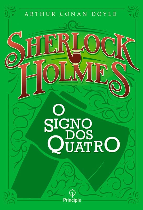Sherlock Holmes | O Signo Dos Quatro | Arthur Conan Doyle