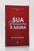Sua Palavra é Agora | Dom Gossett | E. W. Kenyon