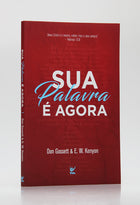 Sua Palavra é Agora | Dom Gossett | E. W. Kenyon