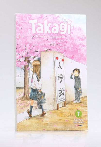 Takagi | A Mestra Das Pegadinhas | Vol. 07 | Soichiro Yamamoto