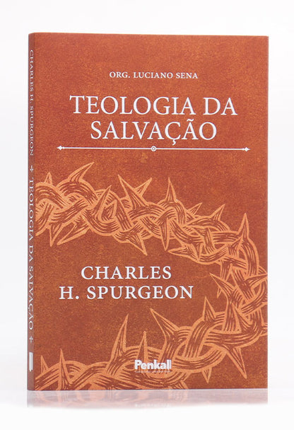 Teologia da Salvação | Charles Spurgeon