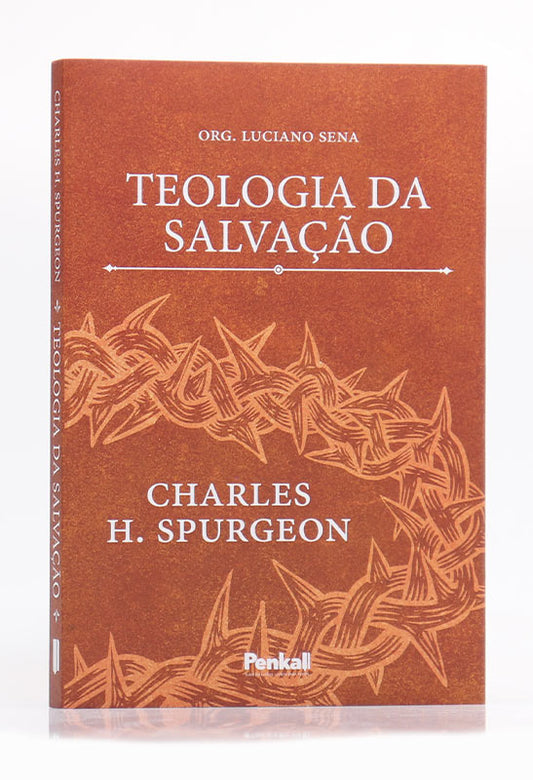 Teologia da Salvação | Charles Spurgeon