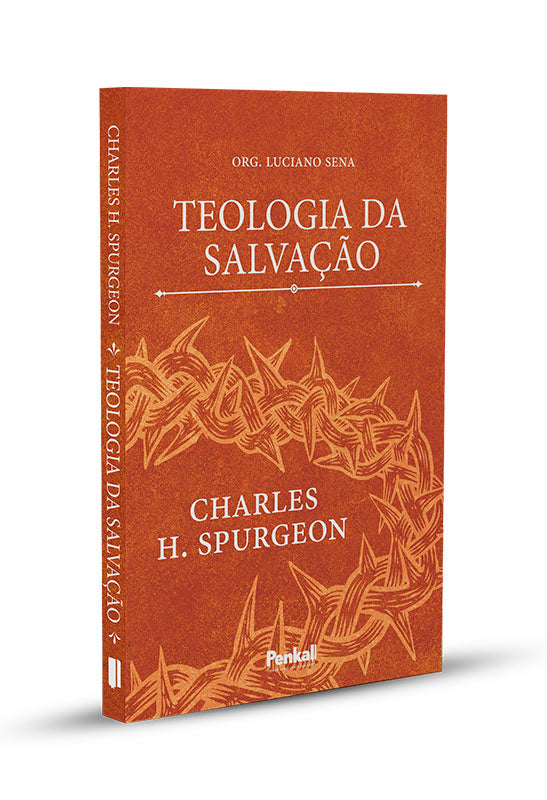 Teologia da Salvação | Charles Spurgeon