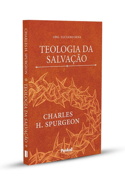 Teologia da Salvação | Charles Spurgeon