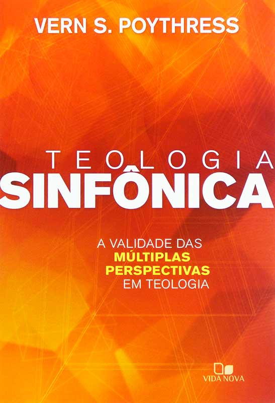 Teologia Sinfônica | Vern S. Poythress