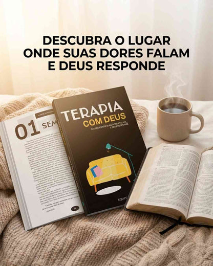Terapia com Deus  O lugar onde suas dores falam... e Deus responde - Equipe Teológica Penkal