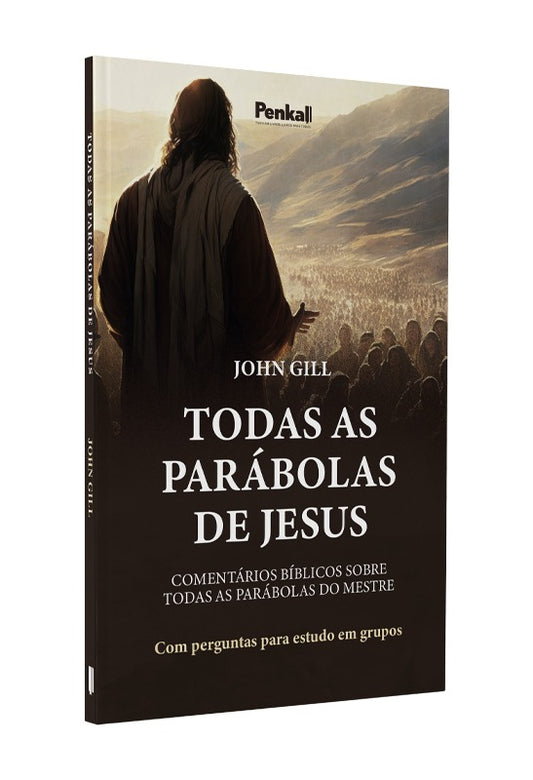 Todas as Parábolas de Jesus | John Gill