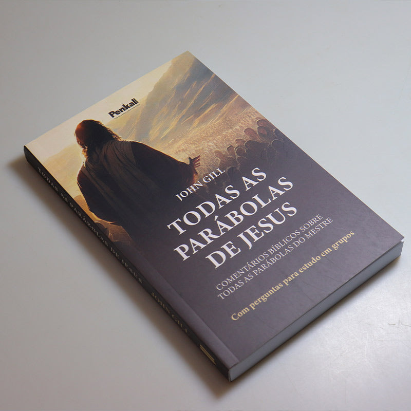 Todas as Parábolas de Jesus | John Gill