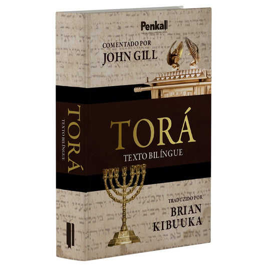 Torá | Texto Bilíngue | John Gill Comentado por John Gill / Traduzido por Brian Gordon Kibuuka
