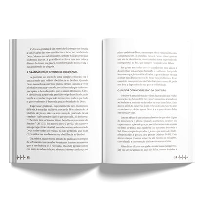 Um coração grato transforma tudo - como a Bíblia ensina mudar sua vida por meio do agradecimento | Ana Clara Souza