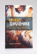 Um Povo Transformador | Josemar Valdir Modes