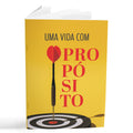 Livreto Uma Vida com Propósitos - Penkal