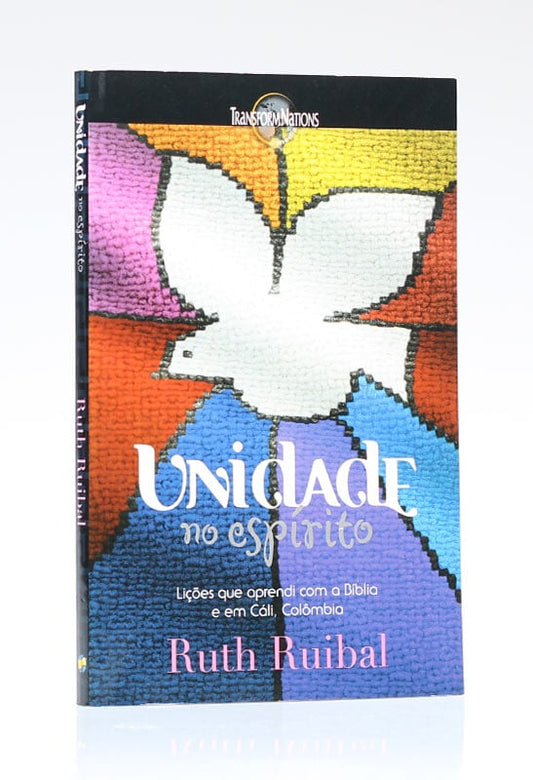 Unidade no Espírito | Ruth Ruibal