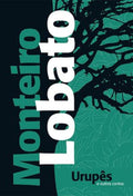 Urupês e Outro Contos | Monteiro Lobato