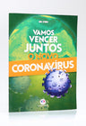 Vamos Vencer Juntos o Novo Coronavírus | Iris Stern