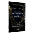 Vencendo as Artimanhas do Inimigo | William Gurnall
