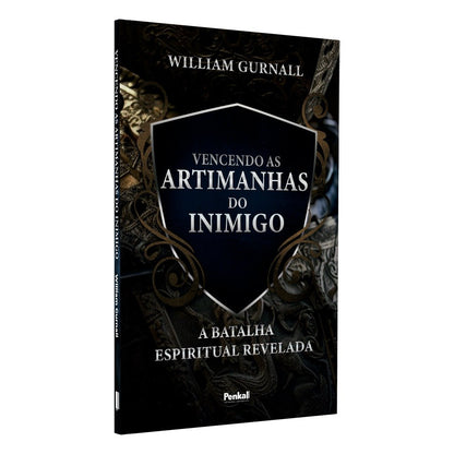 Vencendo as Artimanhas do Inimigo | William Gurnall