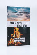 Vento Novo Fogo Novo I Charles Spurgeon e John Wesley